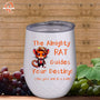 The Almight Rat Guides Your Destiny Anti-Trump Political Humor 12oz Wine Tumbler with Lid ~ a The Complete Guide To The Non Apology pick