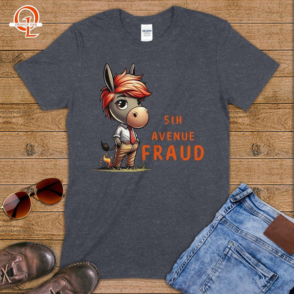 5TH Avenue FRAUD ~ T-Shirt-Orange Liar