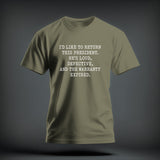 Olive green t-shirt with white text reading I’d like to return this president. He’s loud, defective, and the warranty expired.