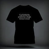 A black t-shirt printed with white text that reads, 