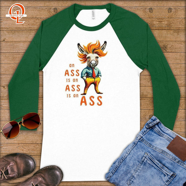 An Ass is an Ass is an Ass ~ Baseball 3/4 Sleeve Tee-Orange Liar