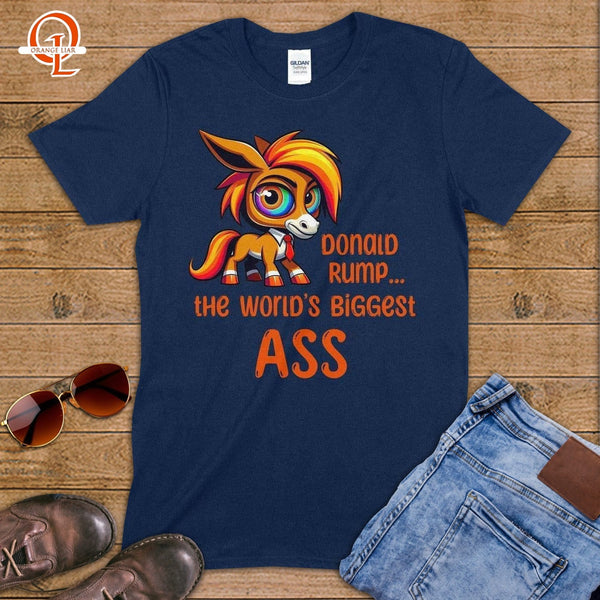 Donald Rump the Worlds Biggest Ass ~ T-Shirt-Orange Liar