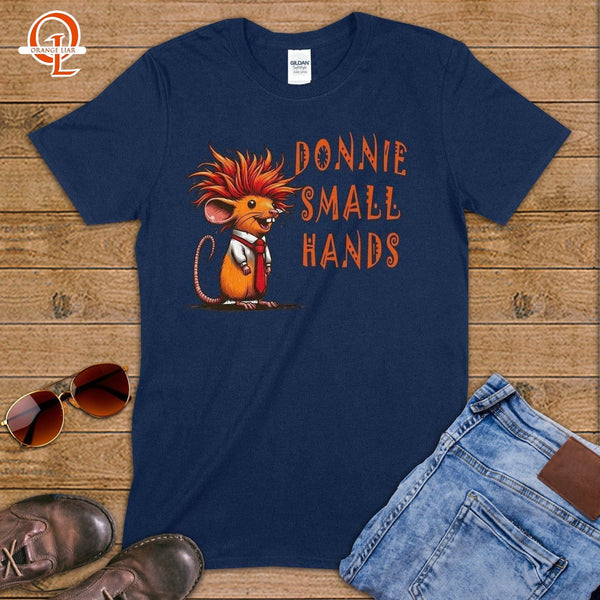 Donnie Small Hands ~ T-Shirt-Orange Liar