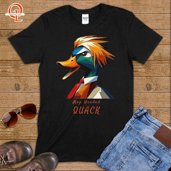 Mop Headed Quack ~ T-Shirt-Orange Liar