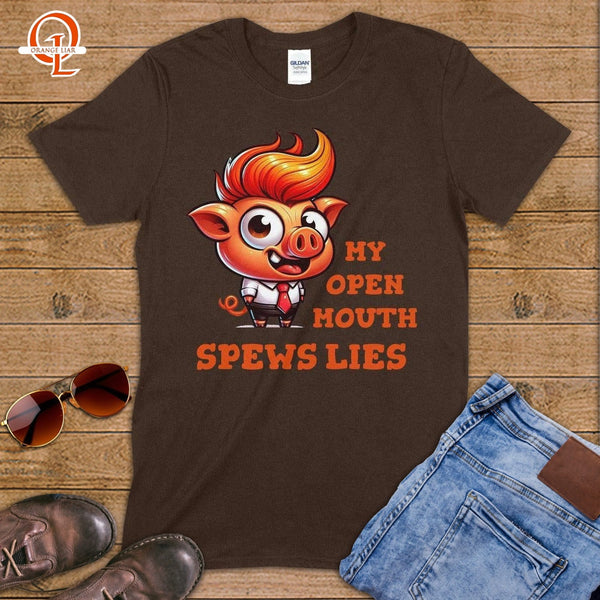 My Open Mouth Spews Lies ~ T-Shirt-Orange Liar