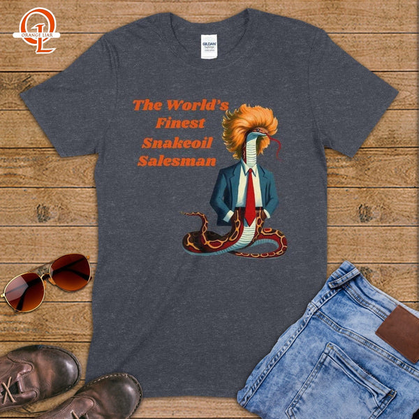 The Worlds Finest Snakeoil Salesman ~ T-Shirt-Orange Liar