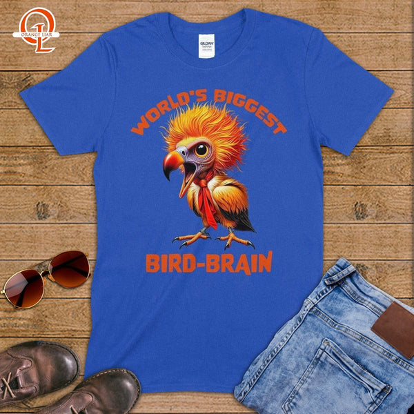 Worlds Biggest Birdbrain ~ T-Shirt-Orange Liar