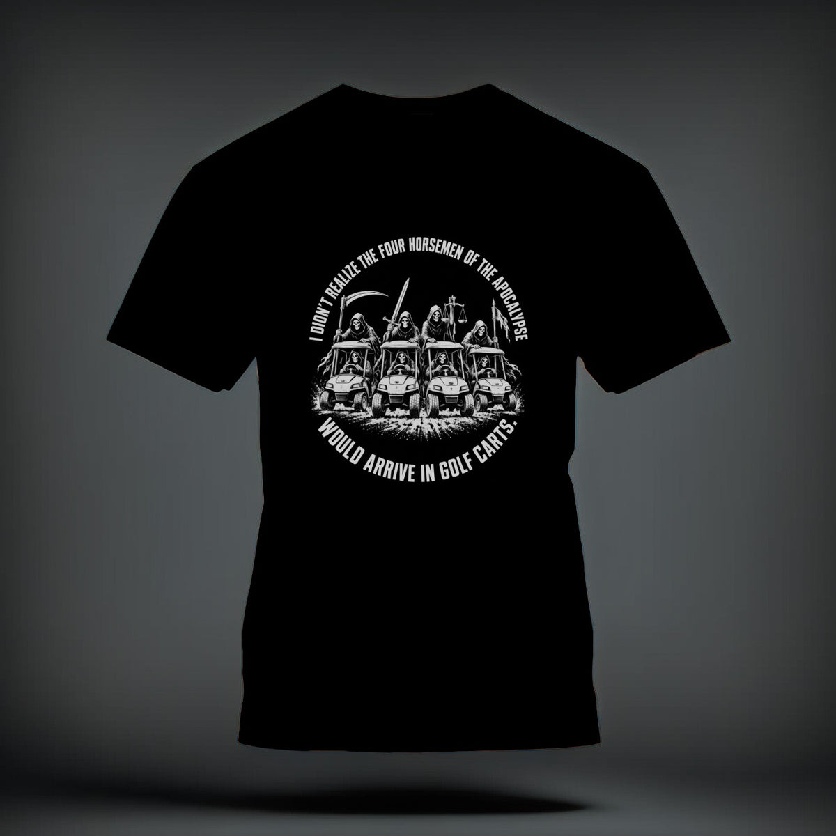 Black t-shirt featuring a white graphic of the four horsemen riding golf carts with accompanying text.